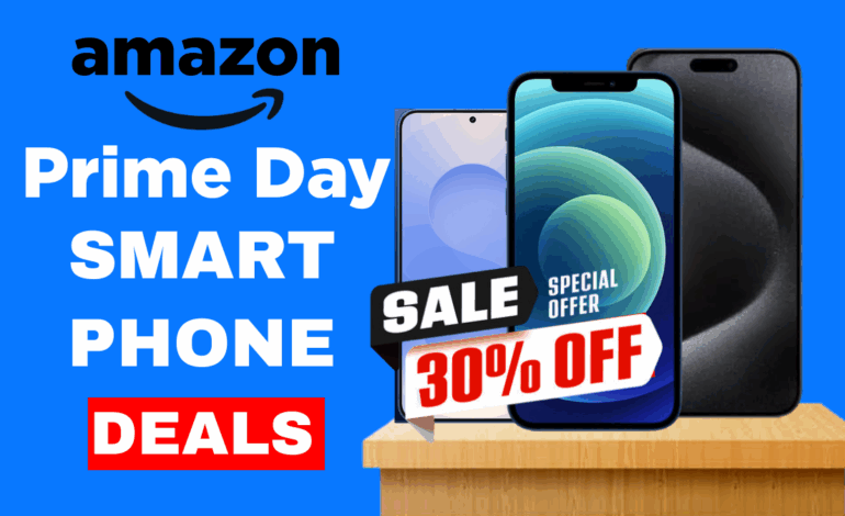 Unlock Big Savings Early: Prime Day 2025 Smartphone Deals You Can’t Miss